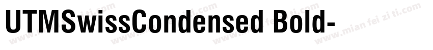 UTMSwissCondensed Bold字体转换